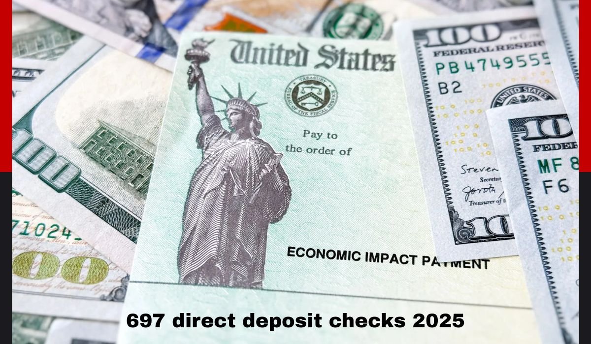 697 direct deposit checks 2025
