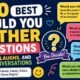 would you rather questions