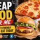 cheap food near me
